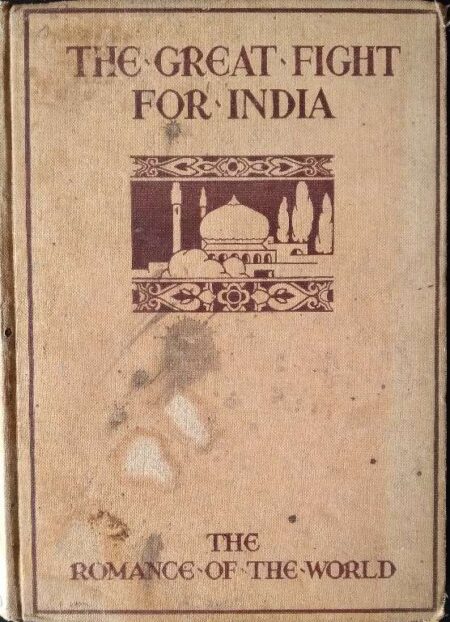The Great Fight For India The Ramance of The World