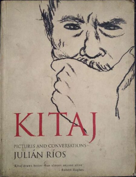 Kitaj: Pictures and Conversations