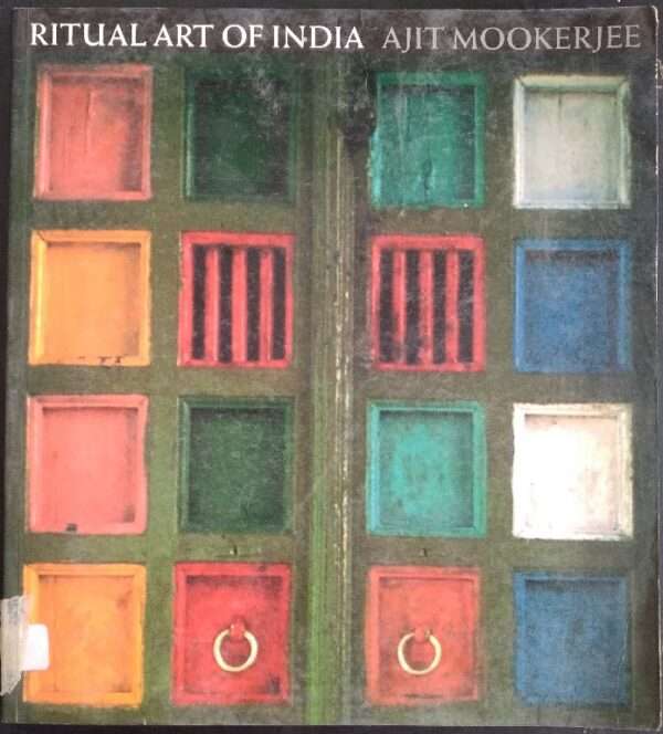 Ritual Art of India Ajit Mookherjee