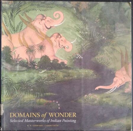 Domains of Wonder: Selected Masterworks of Indian Painting