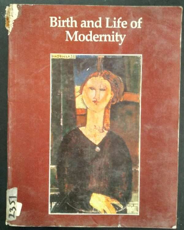 Birth And Life Modernity