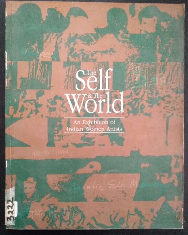 The Self & The World An Exhibition Indian Woman Artist