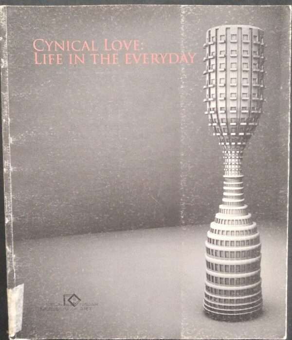 Cynical love life in the everyday