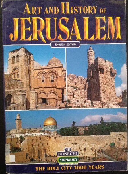 ART AND HISTORY OF JERUSALEM