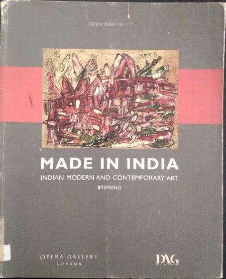 MADE IN INDIA INDIAN MODERN AND CONTEMPORARY ART