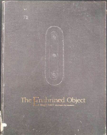 THE ENSHRINED OBJECT NAGJI PATEL