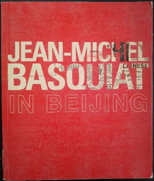 JEAN MICHAEL BASQUIAT IN BEIJING