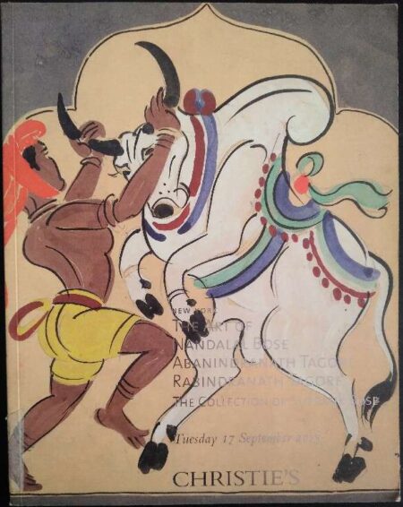 The Art of Nandalal Bose Abanindranath Tagore Rabindranath Tagore The Collection of Supratik Bose
