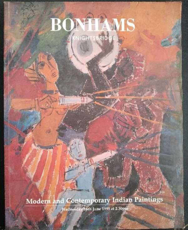 Bonhams Knightsbridge Modern and contemporary Indian Paintings, Wednesday, 16th june 1999 at 2.30pm