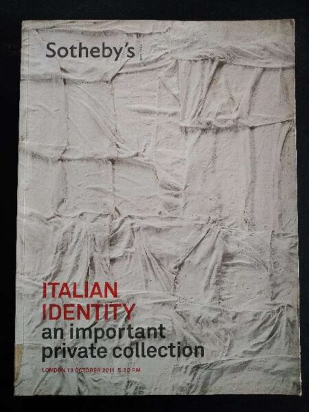 Sotheby's Italian Identity An Important Private Collection Lodon 13 October 2011 5.30 PM