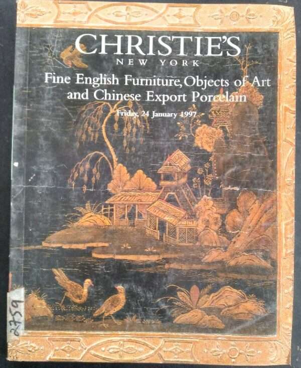 Christies'd New York Fine English Furniture, Objects of Art An Chinese Export Porcelain Friday, 24 Janurary 1997