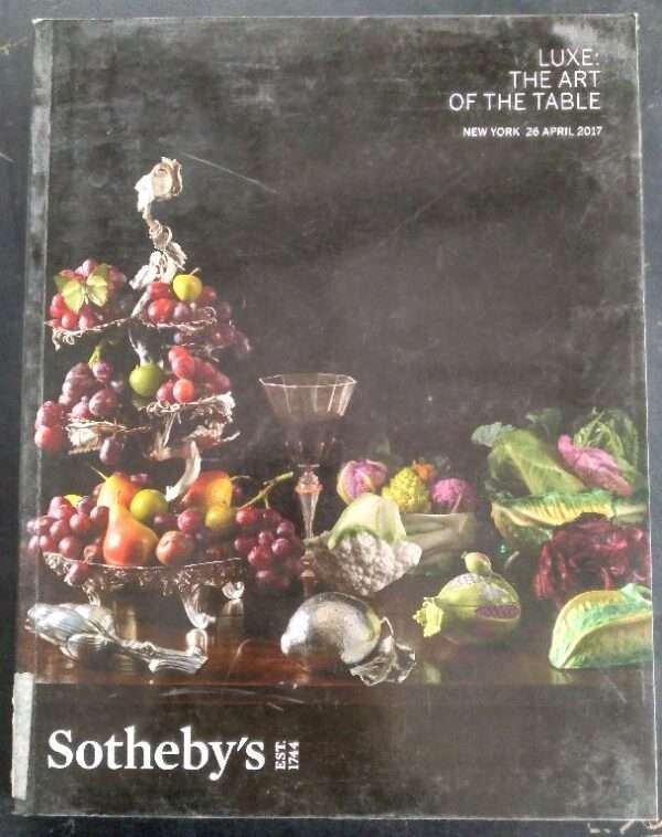 Sortheby's Luxe: The Art Of the Table New Your 26 April 2017