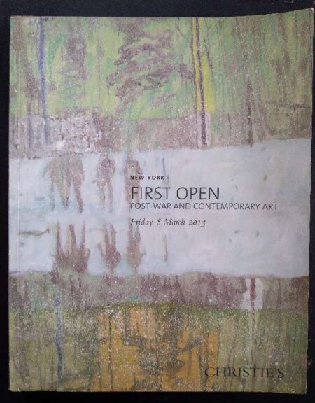 Christie's New York First Open Post War And Contemporary Art Friday 8 March 2013