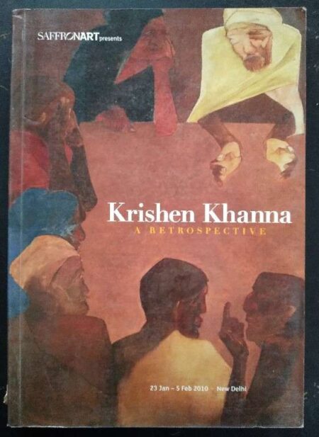 Saffronart Presents Krishen Khanna A Retrospective 23 Jan - 5 Feb 2010 New Delhi