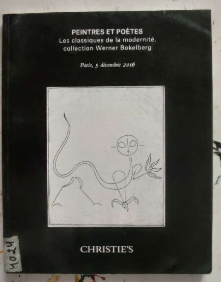 Peintres Et Poetes LesCLassiques De la Modernite Collection Worer Bokelberg Paris, 5 Decembre 2016