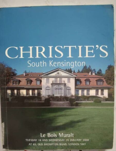 Christie's South Kensington Le Bois Muralt Tuesday 18 And Wednesday 19 Janurary 2000 At 85, Old Brompton Road London SW7