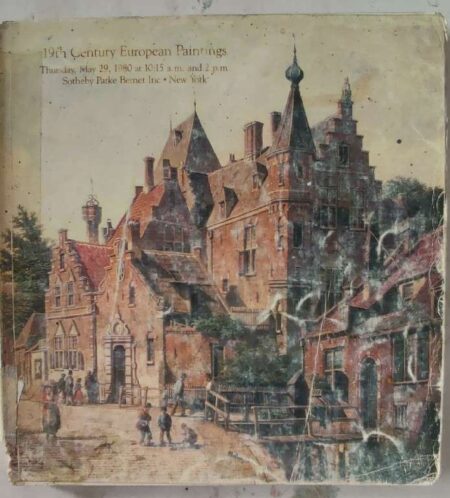 Sorthenby's 19th Century European Paintings Thursday, May 29, 1980 At 10.15 AM And 2.00AM Parke Bernet Inc New York