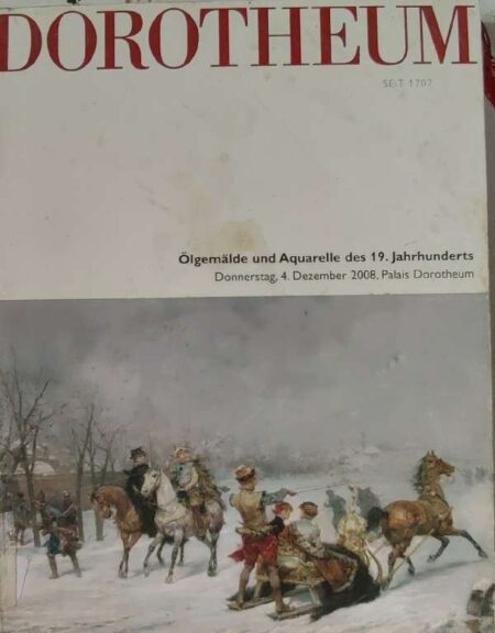 Dorotheum Olgemalde Und Aquarelle Des 19. Jahrhunderts Donnnerstag, 4. Dezember 2007, Palais Dorotheum