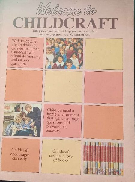 Welcome To Childcraft This Present Manual Will Help You And Your Child Get The Best From Your Childcraft Set.