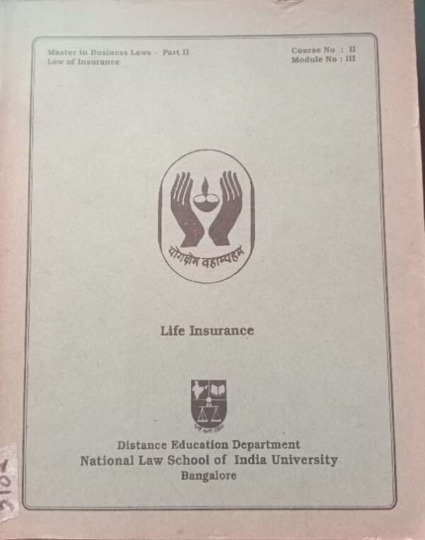 Life Insurance Distance Education Department National Law School of India University Bangalore