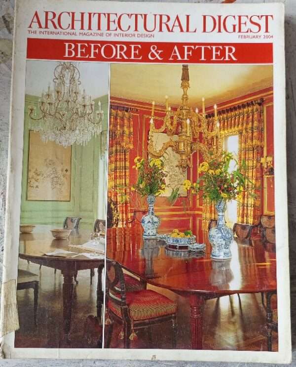 Architectural Digest The International Magazine of Interior Design Before & After February 2004