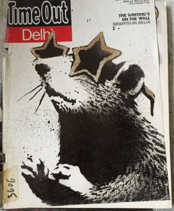Time Out Delhi Get More Out of Delhi April 29 - May 12 2011 Vol 5 Issue 3
