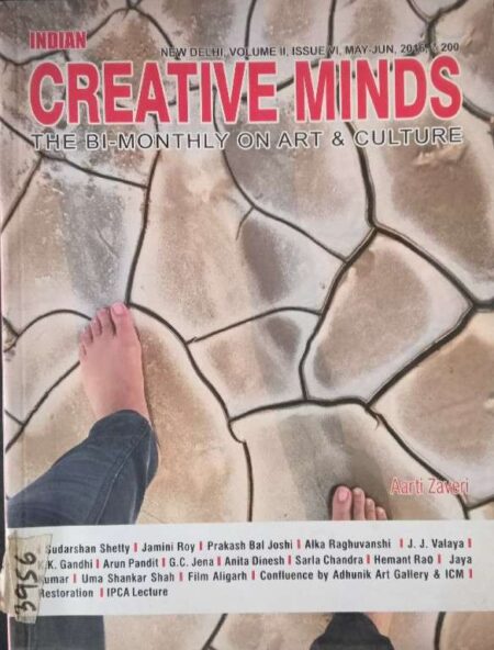 Creative Minds The Bi-Monthly On Art & Culture New Delhi, Volume II, Issue VI, May-June, 2016