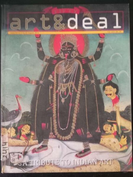 Art & Deal Issue 50 Vol. 8 No. 20 August, 2012 A Tribute To Indain Art