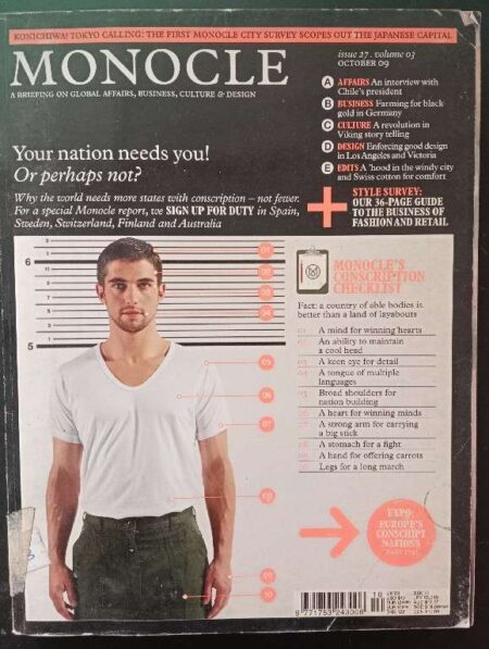 Monocle A Briefing Global Affairs, Business, Culture & Design Issue 27. Volume 03 October 2009