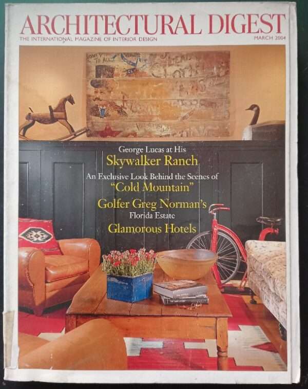 Architectural Digest The International Magazine of The Interior Design March 2004