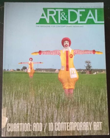 Art & Deal The Magazine For Contemporary Indian Art Vol. 7, No.2, Issue No. 32