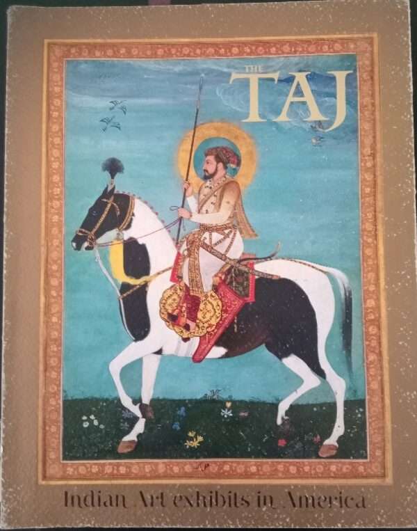 The Taj Indian Art Exhibits In America