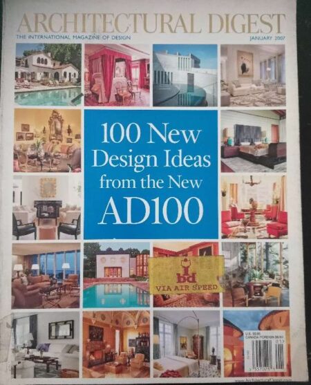 Architectural Digest The International Magazine of Design January 2007 100 New Desig Ideas From The New AD100