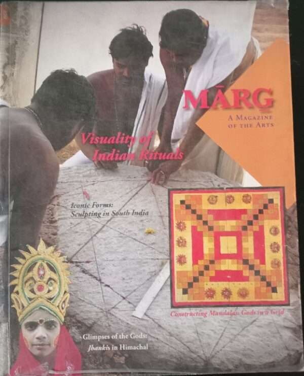 Marg A Magazine of the Arts Visuality of Indian Ritual Iconic Forms Sculpting In South India