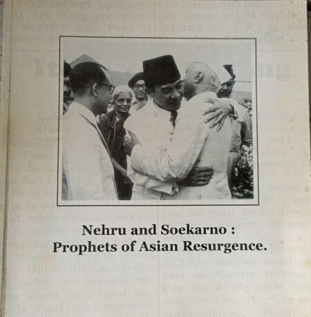 Nehru And Seokarno : Prophets of Asian Resurgence.
