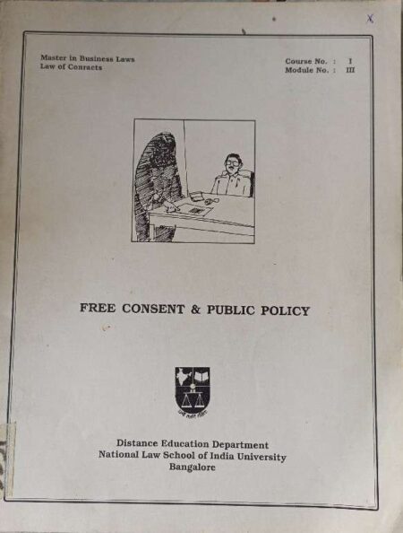 Free Concept & Public Policy Distance Education Department National Law School of India University Bangalore