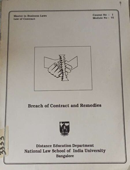 Breach of Contract and Remedues Distance Education Department National Law School of India University Bangalore