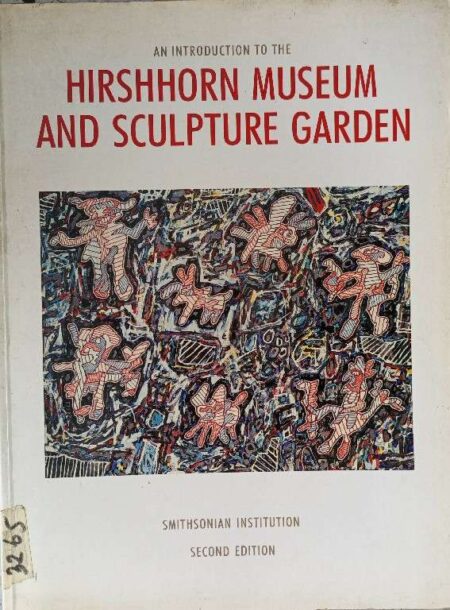 An Introduction Hirchhorn Museum And Sculpture Garden Smithsonian Institution Second Edition