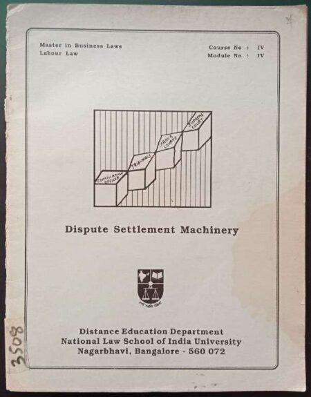 Dispute Settlement Machinery Distance Education Department National Law School India University