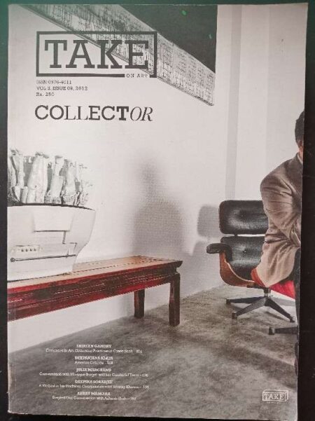 Take On Art Volume 3, Issue 9, 2012 Collector