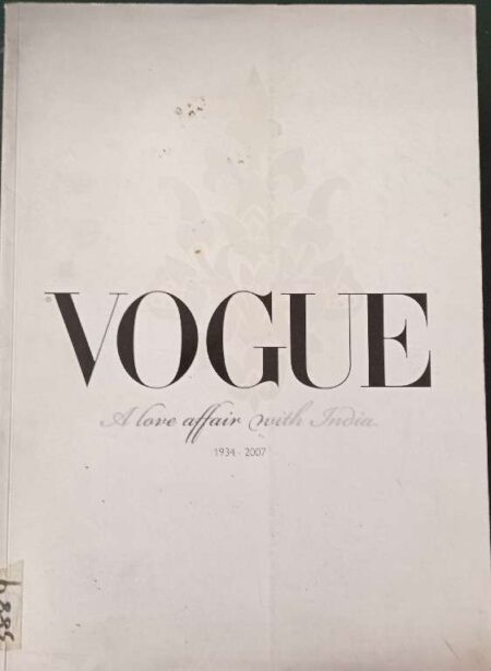 Vogue A Love Affair With India 1934-2007