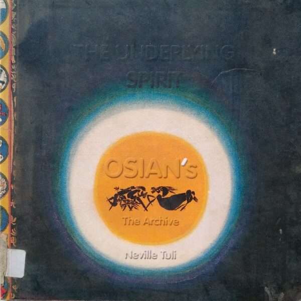The underlying spirit - the osean's archive collection 9-18 november 2004