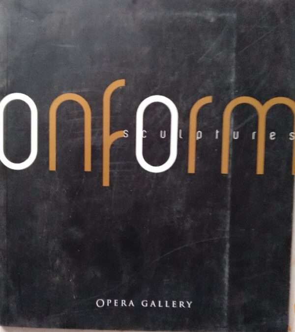Onform sculpures july 2013, opera gallery