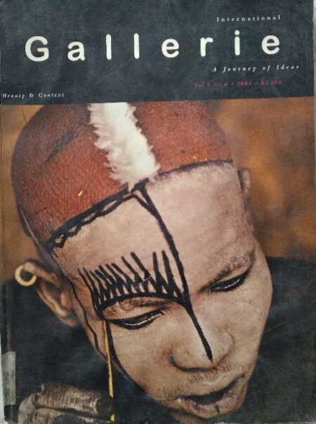 International Gallerie A Journey of Ideas Vol.4 No. 1, 2001 Beauty & Context