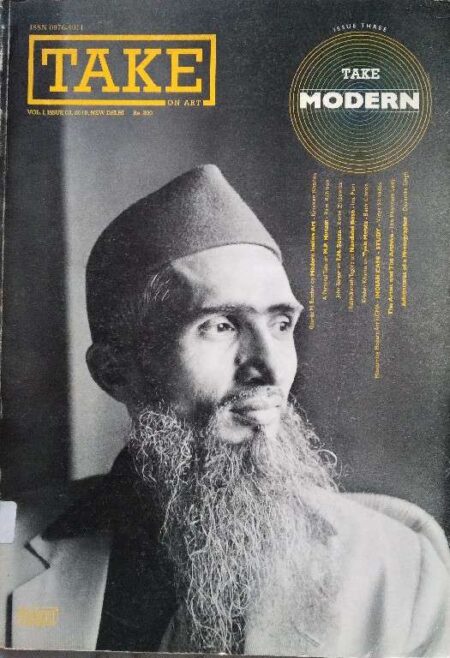 Take On Art Vol. 1, Issue 03, 2010 New Delhi Take Modern