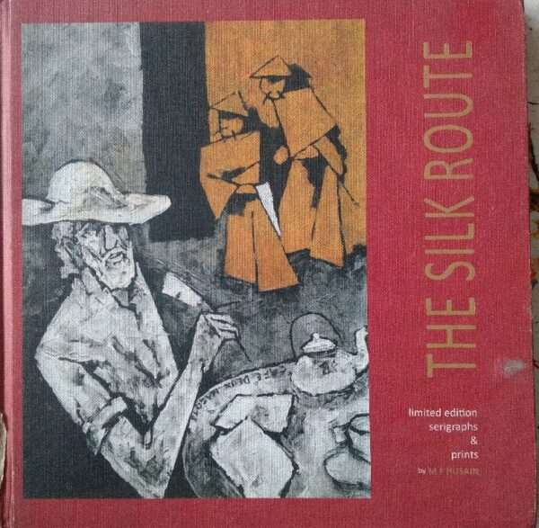 The Silk Route Limited Edition Serigraphs & Prints By M.F. Hussain