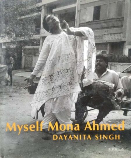 Mysslf Mona Ahmed by Dayaita Singh