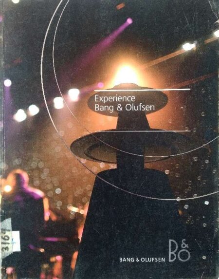 Experience bang and olufsen