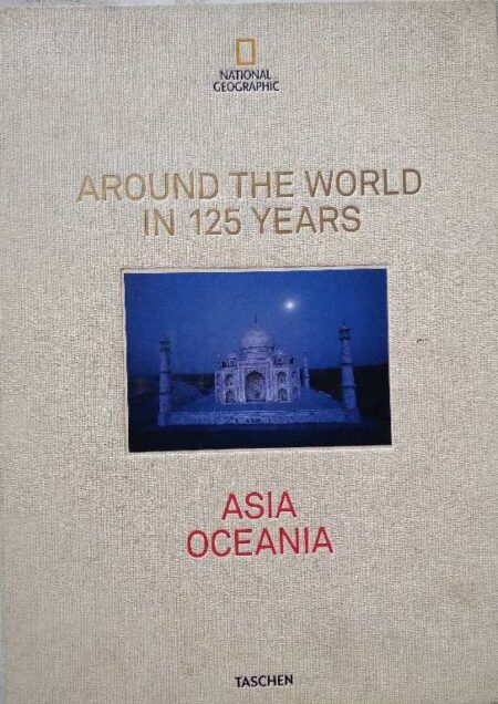 National Geographic. Around the World in 125 Years