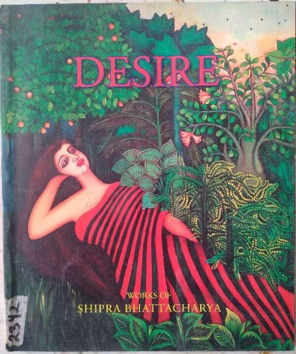 Desire works of shipra bhattacharya